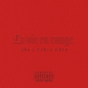 Album La vie en rouge (Explicit) oleh J.BO
