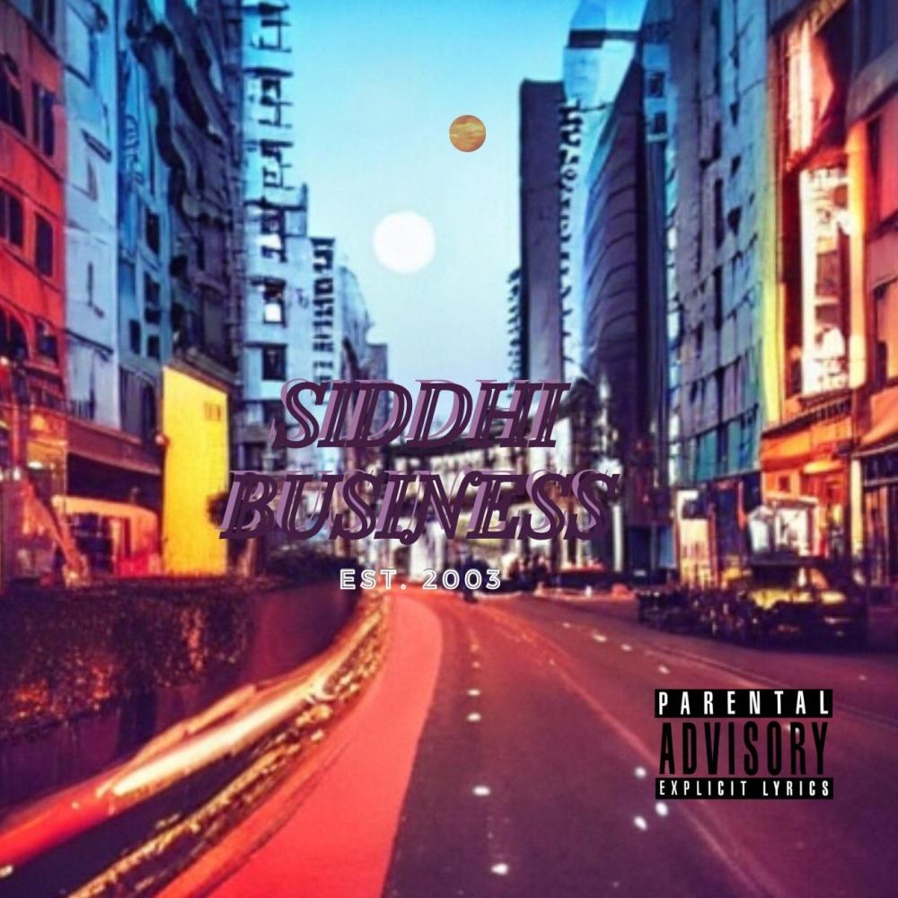 Siddih Business (Explicit)
