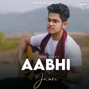 Sahil Tiwari的專輯Aabhi Jaare