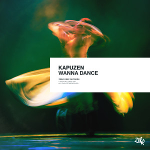 Kapuzen的專輯Wanna Dance