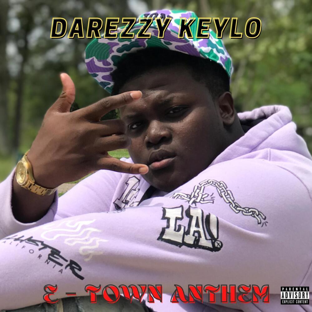 E-Town Anthem (Explicit)