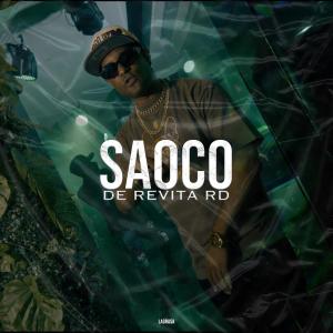 收聽De Revita RD的Saoco歌詞歌曲
