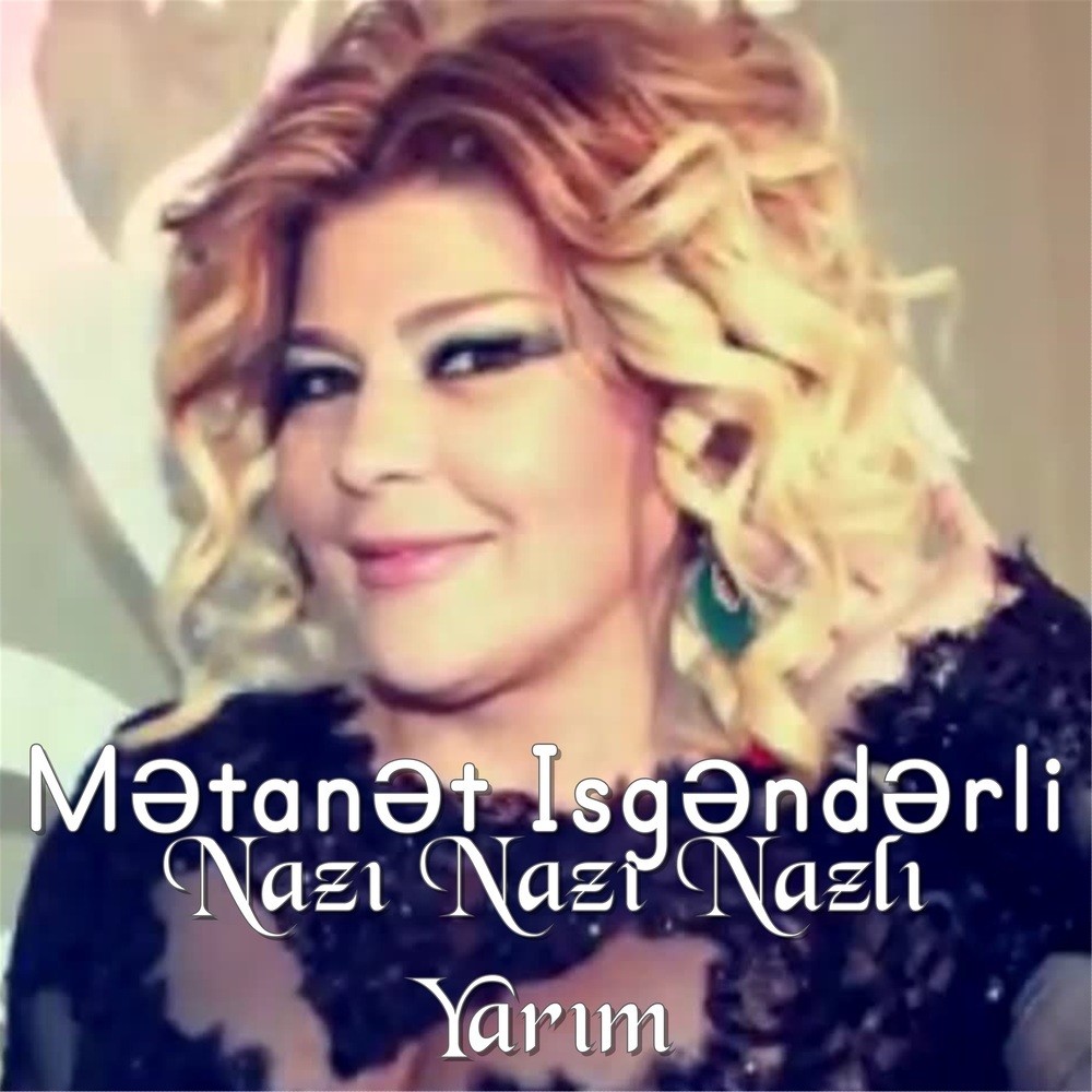 Nazı Nazı Nazlı Yarım (其他)