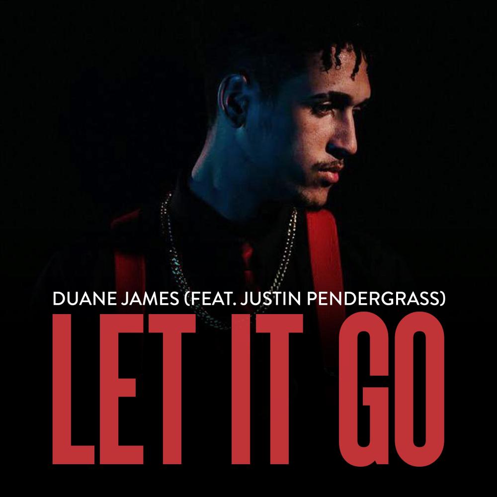 Let It Go (feat. Justin Pendergrass)