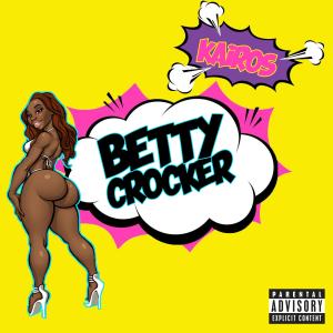 Album Betty Crocker (feat. Scotty Loc & Lefty) (Explicit) from 