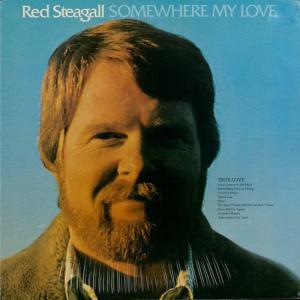 ดาวน์โหลดและฟังเพลง Somewhere My Love พร้อมเนื้อเพลงจาก Red Steagall