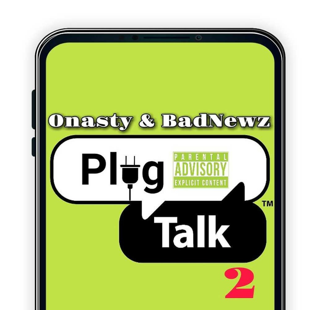 Plug Talk 2 (feat. BadNewz) (Explicit)