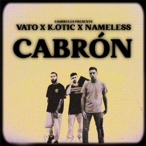 Vato的專輯CABRÓN (Explicit)