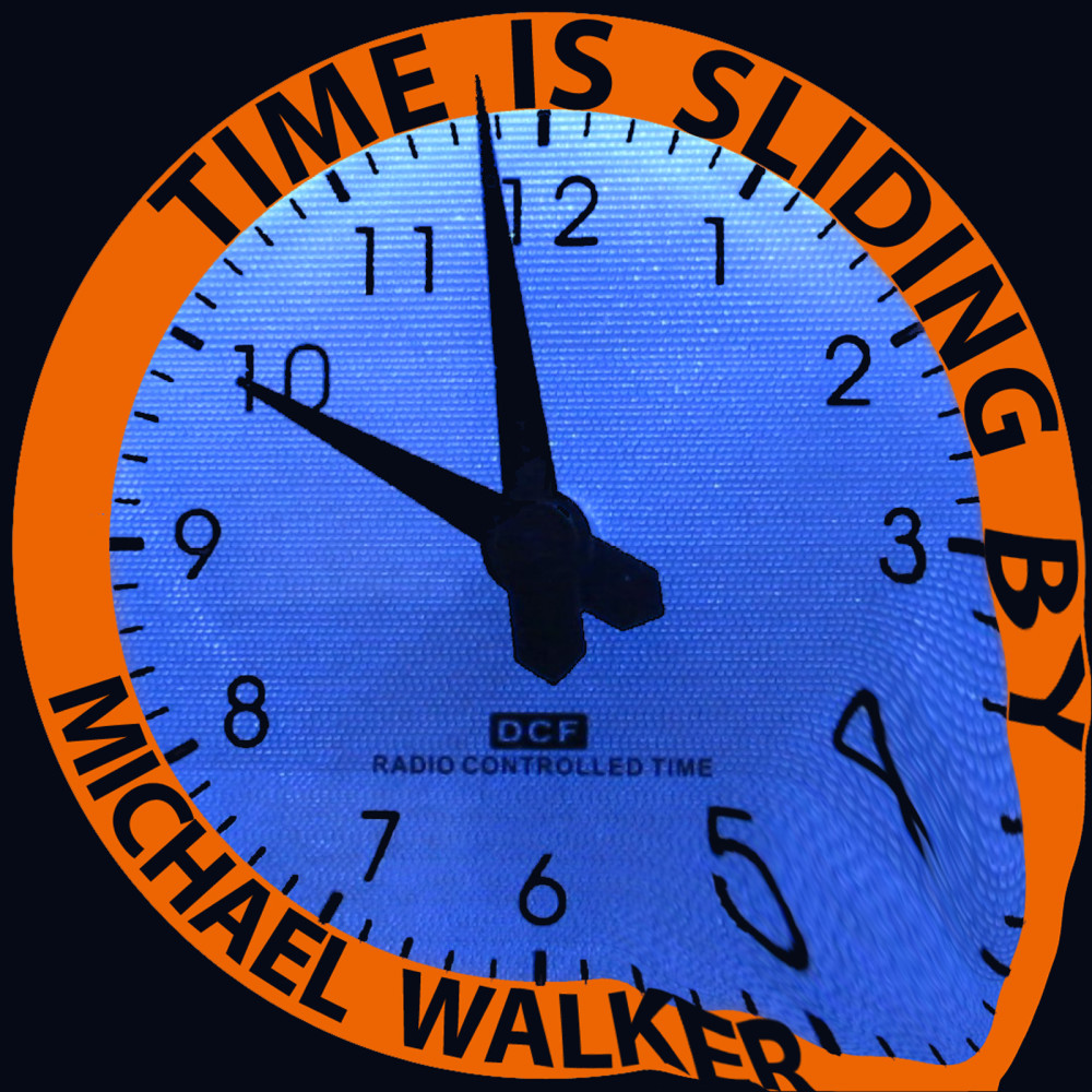 Time Is Sliding By