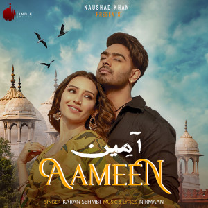 Listen to Aameen song with lyrics from Karan Sehmbi