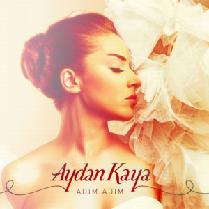 Aydan Kaya的專輯Adım Adım