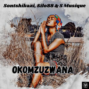 收聽Sontshikazi的Okomzuzwana (Original Mix)歌詞歌曲