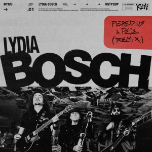 Album Lydia Bosch (Peredius & Peje Remix) (Explicit) from Kitai