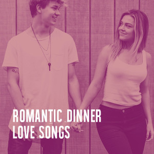 Romantic Dinner Love Songs dari The LA Love Song Studio