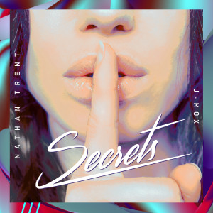 收聽Nathan Trent的Secrets歌詞歌曲