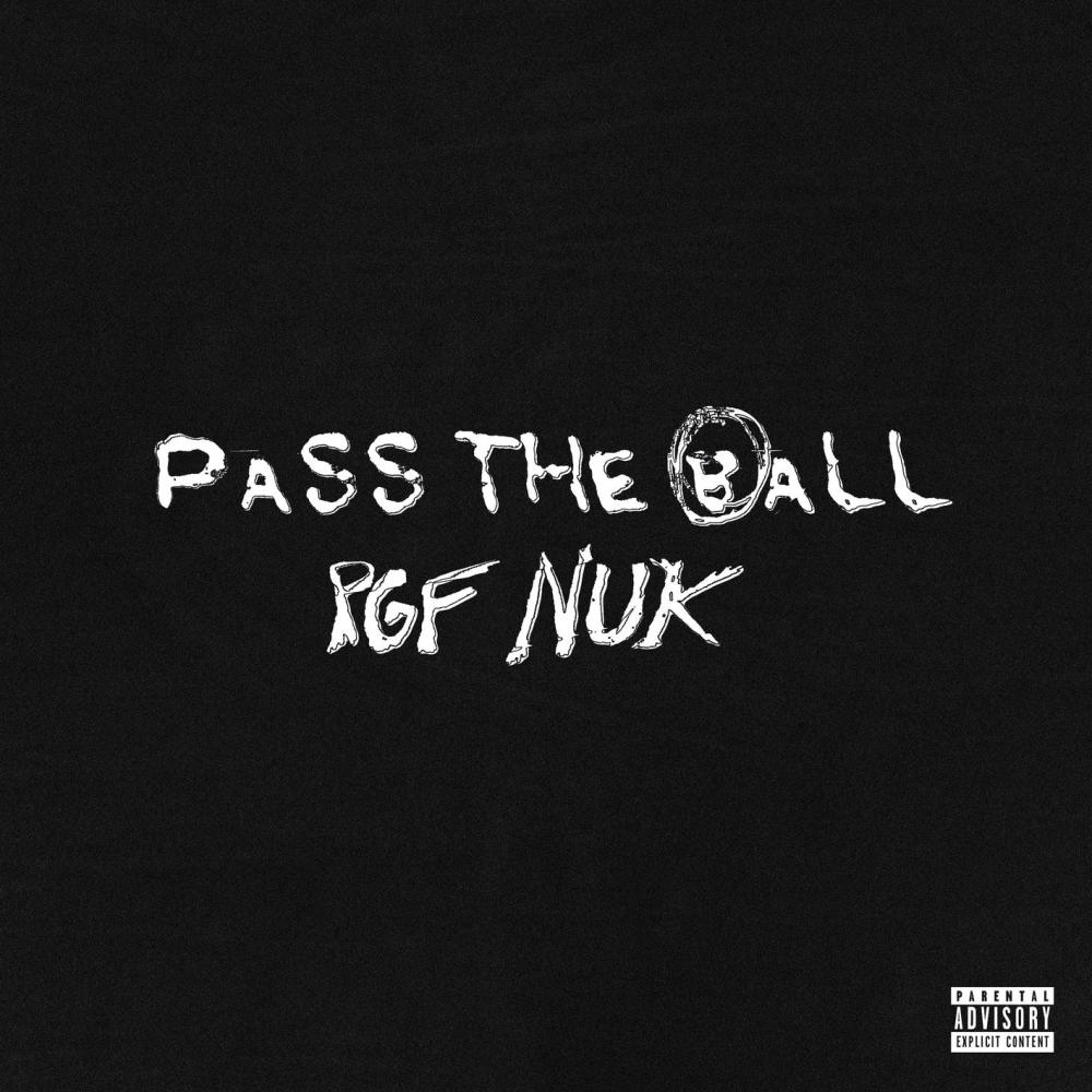 Pass The Ball (Explicit)