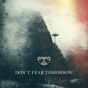 Cattac的专辑Don't Fear Tomorrow