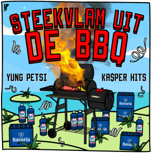 Yung Petsi的专辑Steekvlam Uit De BBQ (Explicit)