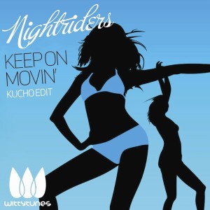 Nightriders的專輯Keep on Movin (Explicit)