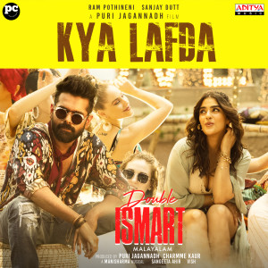 Listen to Kya Lafda (From "Double Ismart") song with lyrics from Jayadevan Vasudevan Adoor