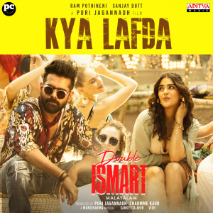 Kya Lafda (From "Double Ismart")