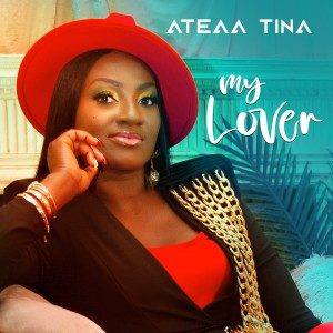 ดาวน์โหลดและฟังเพลง My Lover พร้อมเนื้อเพลงจาก Ateaa Tina