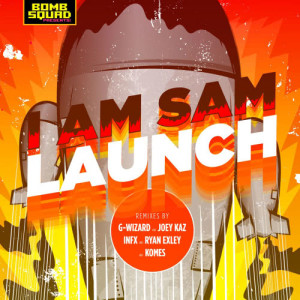 收聽I Am Sam的Launch (Original Mix)歌詞歌曲