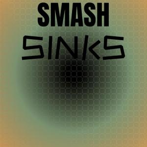 Album Smash Sinks oleh Various