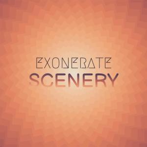 Dengarkan Exonerate Scenery lagu dari Anan Maano dengan lirik