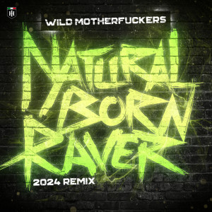 อัลบัม Natural Born Raver (2024 Remix) ศิลปิน Zatox