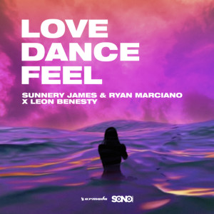 Album Love, Dance And Feel from Sunnery James & Ryan Marciano