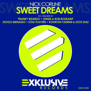 ดาวน์โหลดและฟังเพลง Sweet Dreams (Onnik & Rob Boskamp Remix) พร้อมเนื้อเพลงจาก Nick Corline