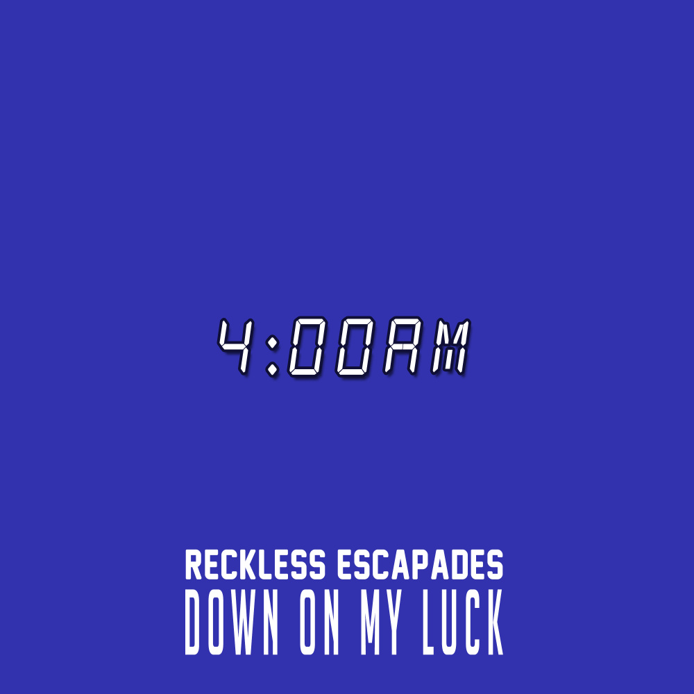 Down on My Luck (Explicit)