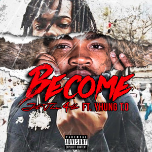 收聽JT the 4th的Become (Explicit)歌詞歌曲