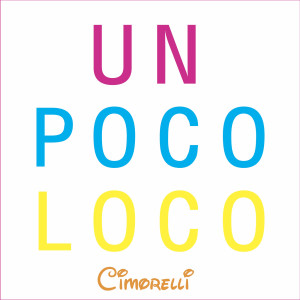 Cimorelli的专辑Un Poco Loco