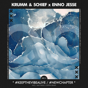 Krumm & Schief的專輯#keepthevibealive / #newchapter