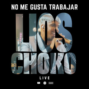 Album No Me Gusta Trabajar (Live) from 