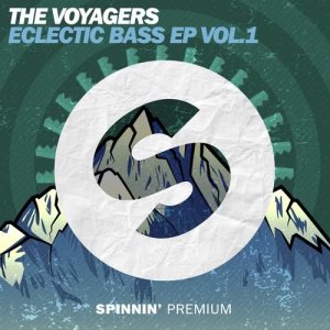 The Voyagers的專輯Eclectic Bass EP Vol. 1
