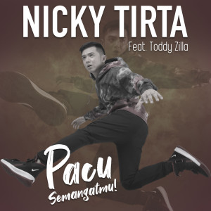 Album Pacu Semangatmu from Nicky Tirta
