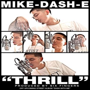 Listen to Thrill song with lyrics from Mike-Dash-E