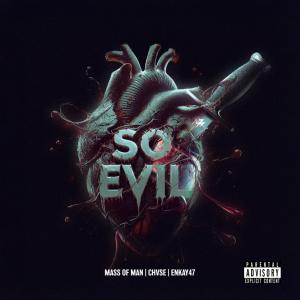 Mass of Man的專輯So Evil (Explicit)