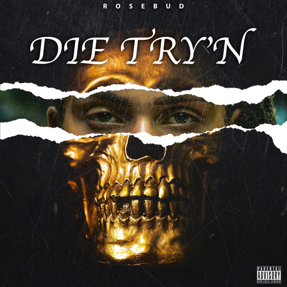 Die Try'n (Explicit)