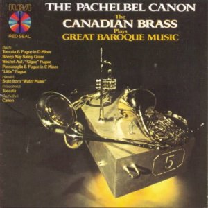 The Canadian Brass的專輯The Pachelbel Canon - The Canadian Brass Plays Great Baroque Music