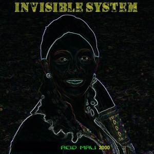 ดาวน์โหลดและฟังเพลง Acid Mopti พร้อมเนื้อเพลงจาก Invisible System