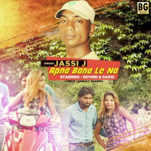 Album Apna Bana Le Na from Jassi J.