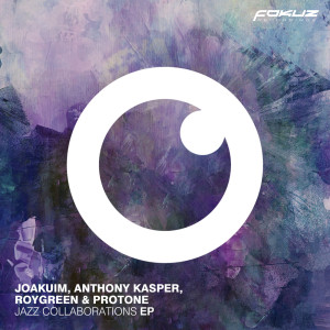 RoyGreen & Protone的專輯Jazz Collaborations EP