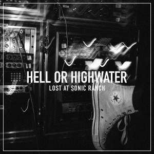 收聽Hell or Highwater的Believe In Us歌詞歌曲