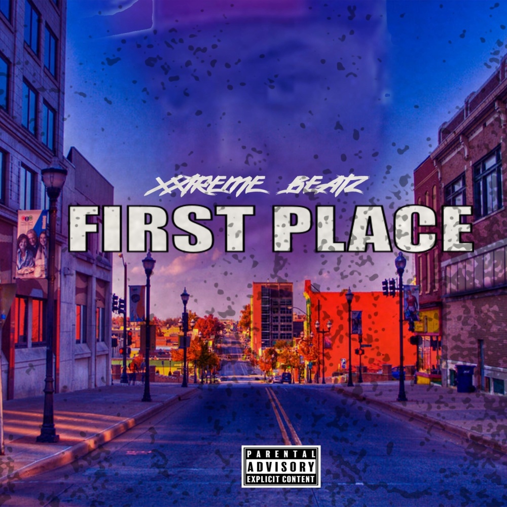 First Place (Explicit)