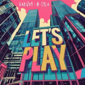 收聽KakiJoy的Let's play歌詞歌曲