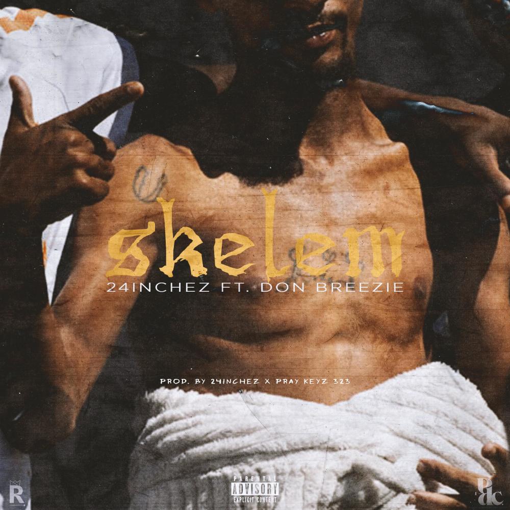 Skelem(feat. Don Breezie) (Explicit)